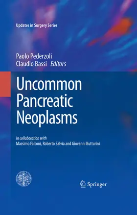 Pederzoli / Bassi | Uncommon Pancreatic Neoplasms | E-Book | www.sack.de