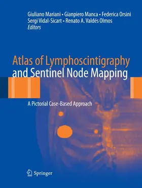 Mariani / Manca / Valdés Olmos |  Atlas of Lymphoscintigraphy and Sentinel Node Mapping | eBook | Sack Fachmedien