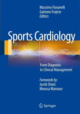 Fioranelli / Frajese |  Sports Cardiology | Buch |  Sack Fachmedien