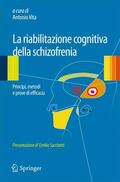 Vita |  La riabilitazione cognitiva della schizofrenia | Buch |  Sack Fachmedien