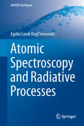Landi Degl'Innocenti |  Atomic Spectroscopy and Radiative Processes | eBook | Sack Fachmedien