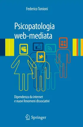 Tonioni | Psicopatologia web-mediata | Buch | 978-88-470-2816-6 | www.sack.de