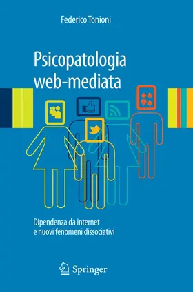 Tonioni |  Psicopatologia web-mediata | eBook | Sack Fachmedien