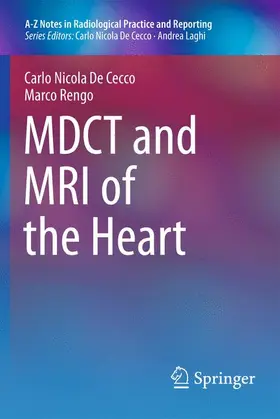 De Cecco / Rengo |  MDCT and MRI of the Heart | Buch |  Sack Fachmedien