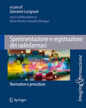 Lucignani |  Sperimentazione e registrazione dei radiofarmaci | Buch |  Sack Fachmedien