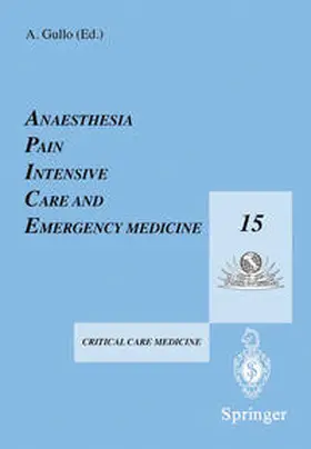 Gullo |  Anaesthesia, Pain, Intensive Care and Emergency Medicine — A.P.I.C.E. | eBook | Sack Fachmedien