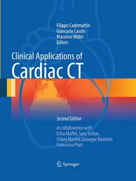 Cademartiri / Casolo / Midiri |  Clinical Applications of Cardiac CT | Buch |  Sack Fachmedien