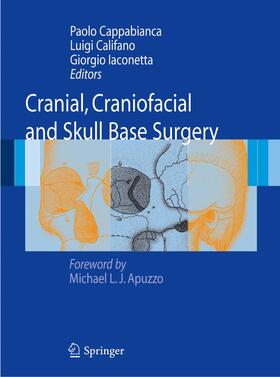 Cappabianca / Iaconetta / Califano |  Cranial, Craniofacial and Skull Base Surgery | Buch |  Sack Fachmedien