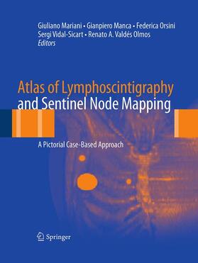 Mariani / Manca / Valdés Olmos |  Atlas of Lymphoscintigraphy and Sentinel Node Mapping | Buch |  Sack Fachmedien