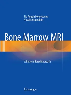 Moulopoulos / Koutoulidis | Bone Marrow MRI | Buch | 978-88-470-3931-5 | www.sack.de