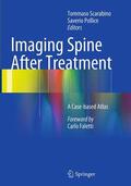 Pollice / Scarabino |  Imaging Spine After Treatment | Buch |  Sack Fachmedien