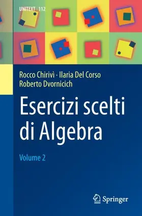 Chirivì / Del Corso / Dvornicich |  Esercizi scelti di Algebra | Buch |  Sack Fachmedien