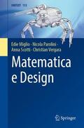 Miglio / Vergara / Parolini |  Matematica e Design | Buch |  Sack Fachmedien
