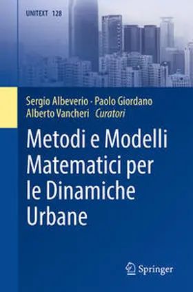 Albeverio / Giordano / Vancheri |  Metodi e Modelli Matematici per le Dinamiche Urbane | eBook | Sack Fachmedien