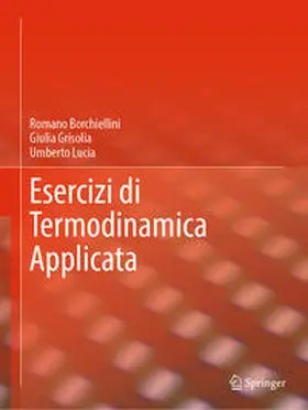 Borchiellini / Grisolia / Lucia | Esercizi di Termodinamica Applicata | E-Book | www.sack.de