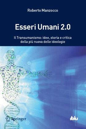 Manzocco | Esseri Umani 2.0 | Buch | 978-88-470-5207-9 | sack.de