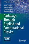 Barbero / Zosi / Palmisano |  Pathways Through Applied and Computational Physics | Buch |  Sack Fachmedien