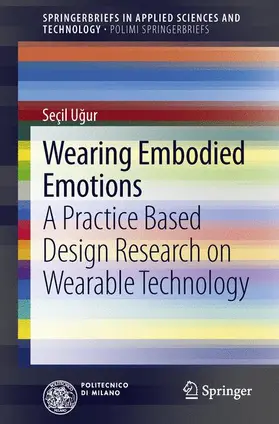 Ugur / Ugur |  Wearing Embodied Emotions | Buch |  Sack Fachmedien