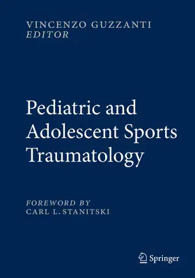Guzzanti |  Pediatric and Adolescent Sports Traumatology | eBook | Sack Fachmedien