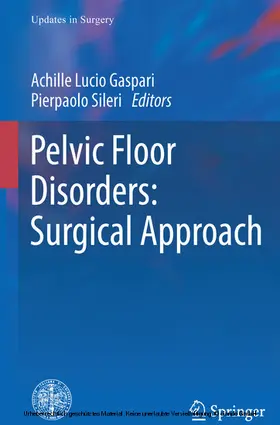 Gaspari / Sileri | Pelvic Floor Disorders: Surgical Approach | E-Book | www.sack.de