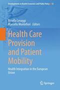 Montefiori / Levaggi |  Health Care Provision and Patient Mobility | Buch |  Sack Fachmedien