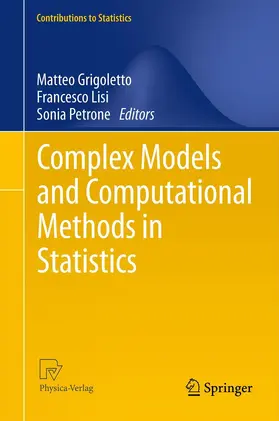 Grigoletto / Petrone / Lisi |  Complex Models and Computational Methods in Statistics | Buch |  Sack Fachmedien