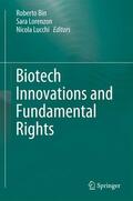 Bin / Lucchi / Lorenzon |  Biotech Innovations and Fundamental Rights | Buch |  Sack Fachmedien