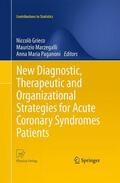 Grieco / Paganoni / Marzegalli |  New Diagnostic, Therapeutic and Organizational Strategies for Acute Coronary Syndromes Patients | Buch |  Sack Fachmedien
