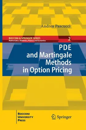 Pascucci |  PDE and Martingale Methods in Option Pricing | Buch |  Sack Fachmedien