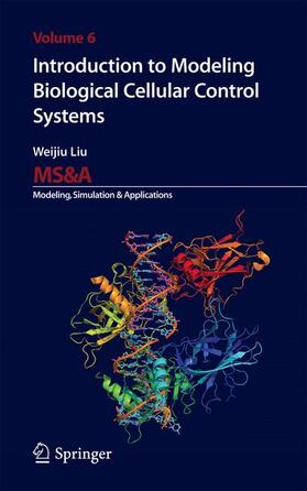 Liu | Introduction to Modeling Biological Cellular Control Systems | Buch | 978-88-470-5636-7 | sack.de