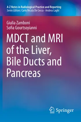 Zamboni / Gourtsoyianni |  MDCT and MRI of the Liver, Bile Ducts and Pancreas | eBook | Sack Fachmedien