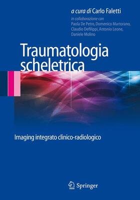 Faletti | Traumatologia scheletrica | Buch | sack.de