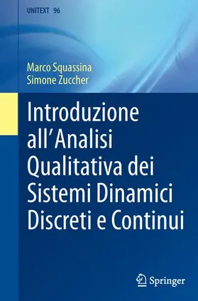Zuccher / Squassina |  Introduzione all'Analisi Qualitativa dei Sistemi Dinamici Discreti e Continui | Buch |  Sack Fachmedien