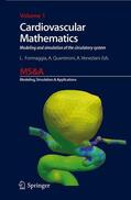 Formaggia / Veneziani / Quarteroni |  Cardiovascular Mathematics | Buch |  Sack Fachmedien