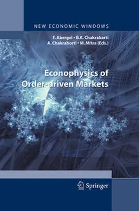 Abergel / Mitra / Chakrabarti |  Econophysics of Order-driven Markets | Buch |  Sack Fachmedien