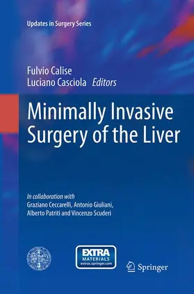 Casciola / Calise |  Minimally Invasive Surgery of the Liver | Buch |  Sack Fachmedien