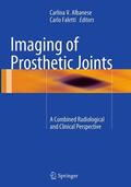 Faletti / Albanese |  Imaging of Prosthetic Joints | Buch |  Sack Fachmedien
