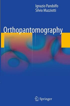 Mazziotti / Pandolfo | Orthopantomography | Buch | 978-88-470-5861-3 | sack.de