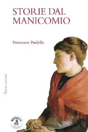 Paolella |  Storie dal manicomio | eBook | Sack Fachmedien