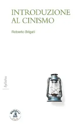 Brigati |  Introduzione al cinismo | eBook | Sack Fachmedien
