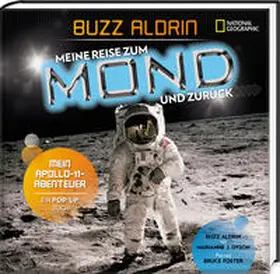 Aldrin |  Meine Reise zum Mond und zurück: Mein Apollo 11 - Abenteuer | Buch |  Sack Fachmedien