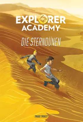 Trueit |  Explorer Academy: Die Sterndünen (Band 4) | Buch |  Sack Fachmedien