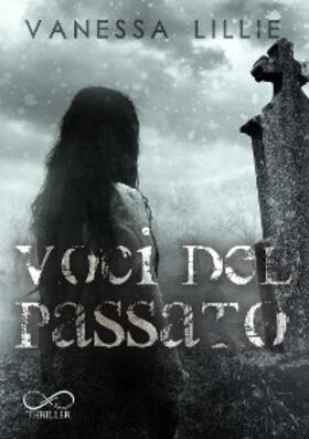 Lillie |  Voci del passato | eBook | Sack Fachmedien