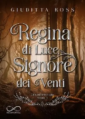 Ross |  Regina di Luce, Signore dei Venti | eBook | Sack Fachmedien