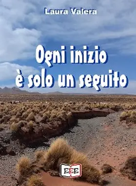 Valera |  Ogni inizio è solo un seguito | eBook | Sack Fachmedien