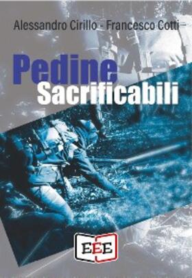 Cirillo / Cotti |  Pedine sacrificabili | eBook | Sack Fachmedien