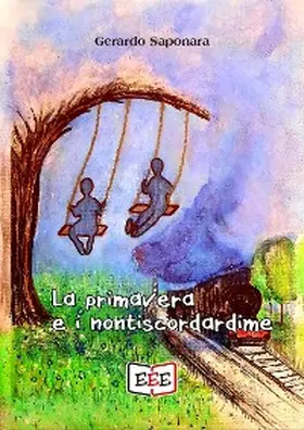 Saponara |  La primavera e i nontiscordardime | eBook | Sack Fachmedien