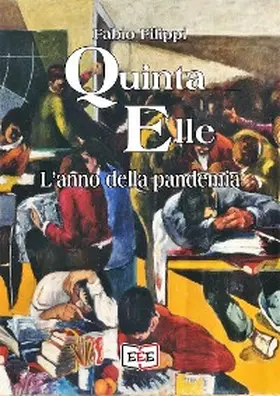 Filippi |  Quinta Elle. L'anno della pandemia | eBook | Sack Fachmedien