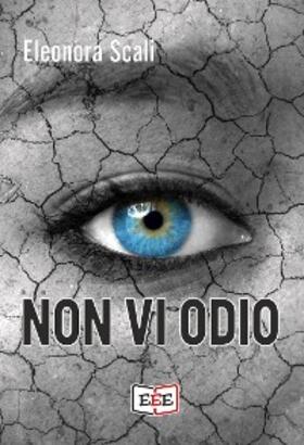 Scali |  Non vi odio | eBook | Sack Fachmedien