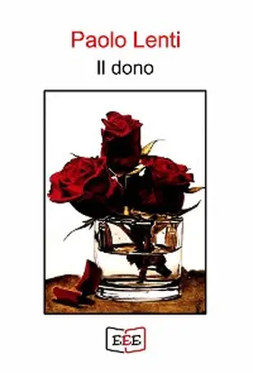 Lenti |  Il dono | eBook | Sack Fachmedien
